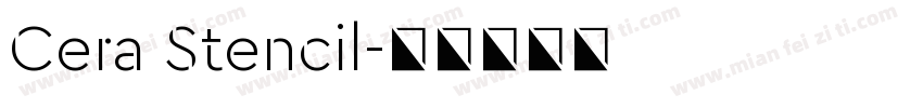 Cera Stencil字体转换
